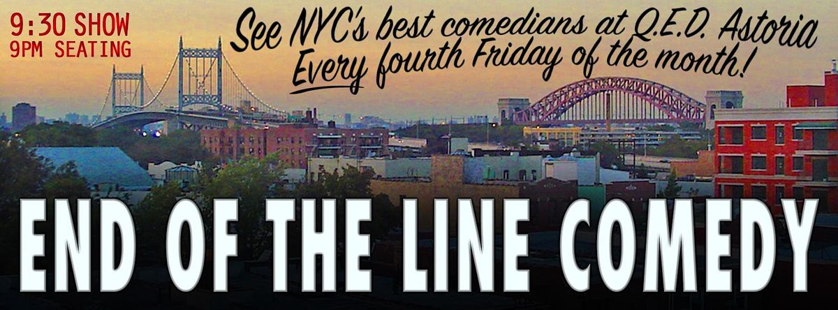 End of the Line Comedy - Show & Mic