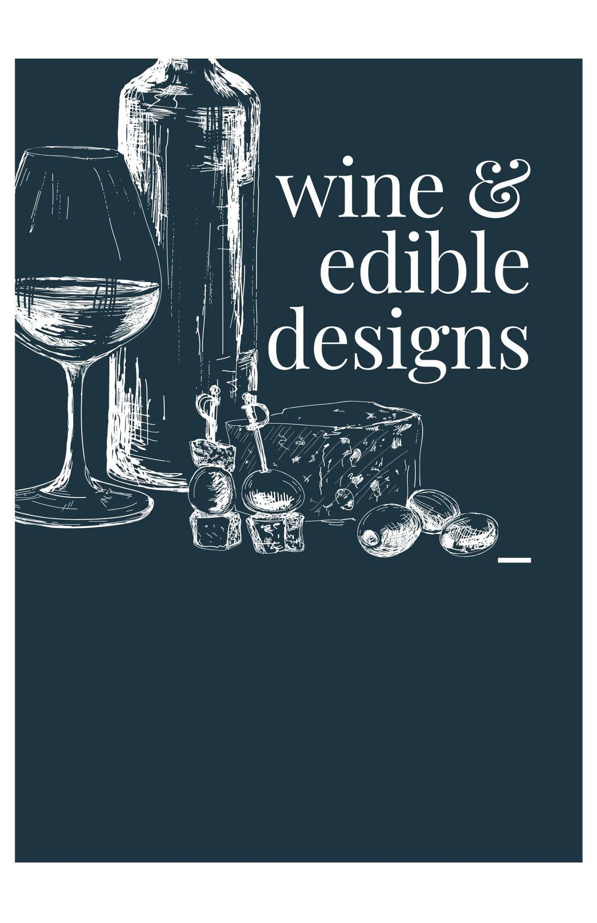 Wine & Edible Designs