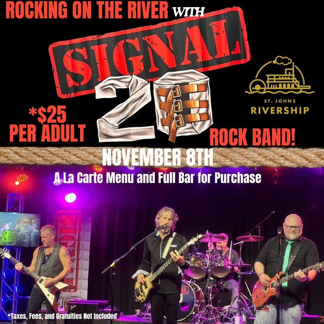 Rocking on the River - Signal 20 Band