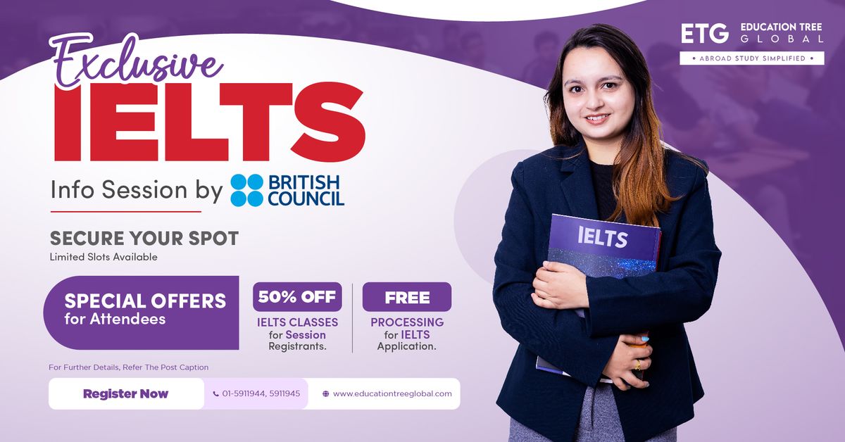  Exclusive IELTS Info Session by the British Council ! \ud83c\udf93