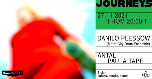 Journeys: Danilo Plessow (Motor City Drum Ensemble) + Antal + Paula Tape