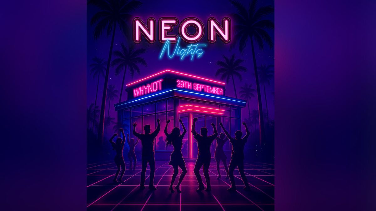 \ud83e\udea9 NEON NIGHTS \u2728
