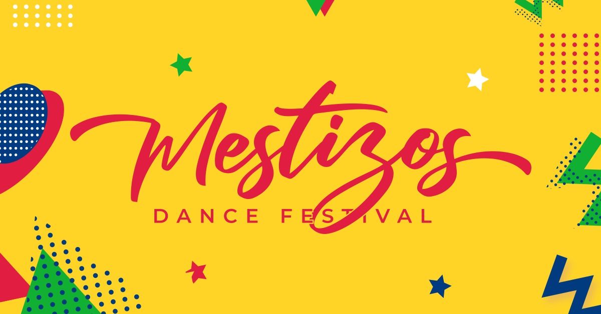 Mestizos Dance Festival