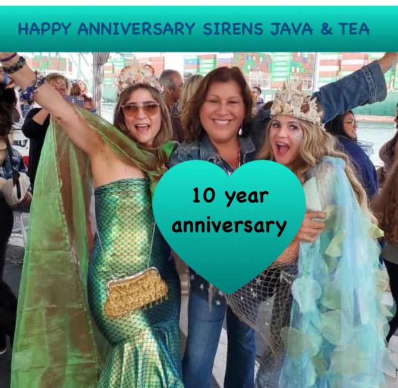 Sirens Java & Tea 10 year Anniversary 