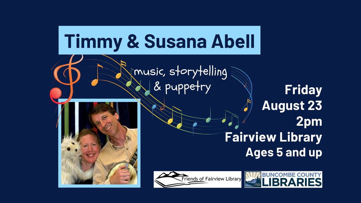 Timmy & Susana Abell: music, storytelling & puppetry!