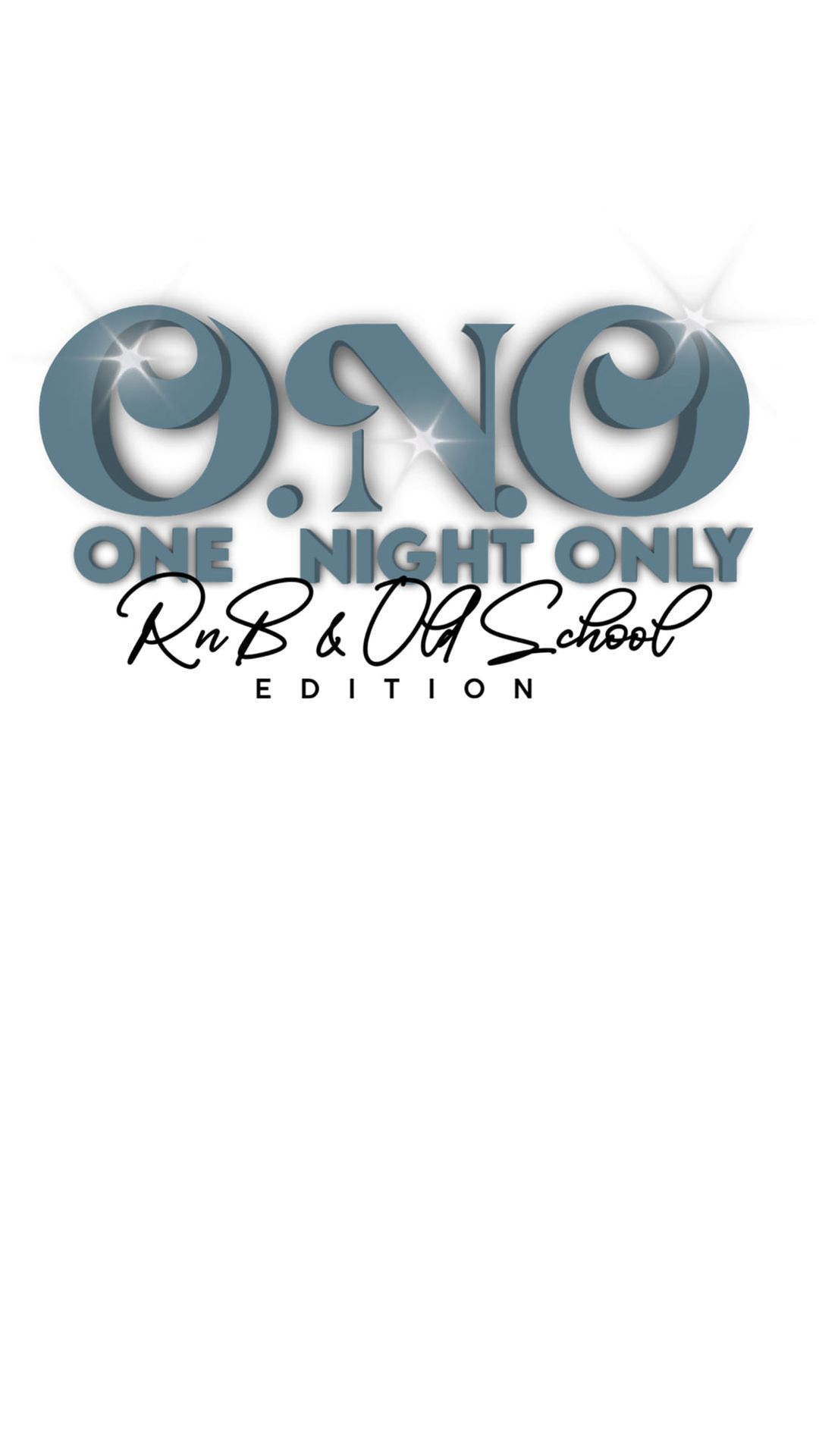 ONO(One Night Only) RnB & Old School Edition