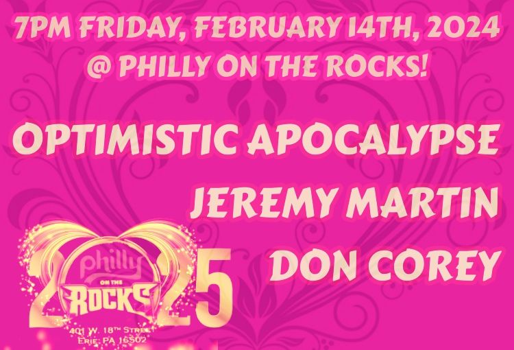 OPTIMISTIC APOCALYPSE Live @ PHILLY ON THE ROCKS [Erie, PA] 2\/14