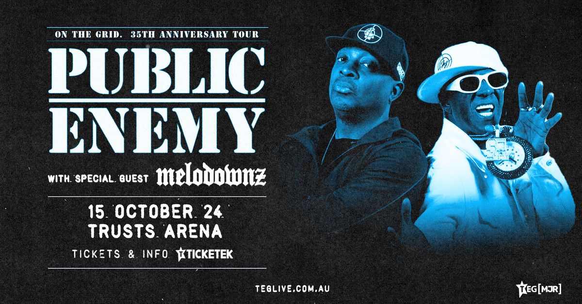 PUBLIC ENEMY \/\/ ON THE GRID 35TH ANNIVERSARY TOUR \/\/ AUCKLAND \/\/ ALL AGES EVENT