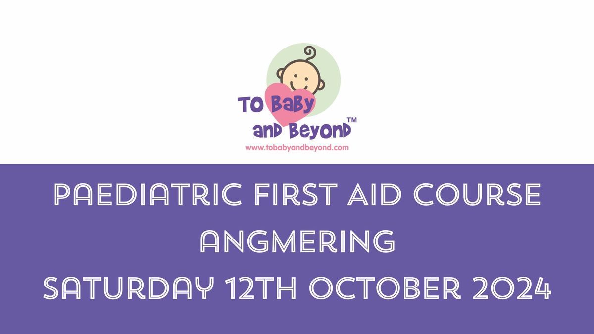 Paediatric First Aid course