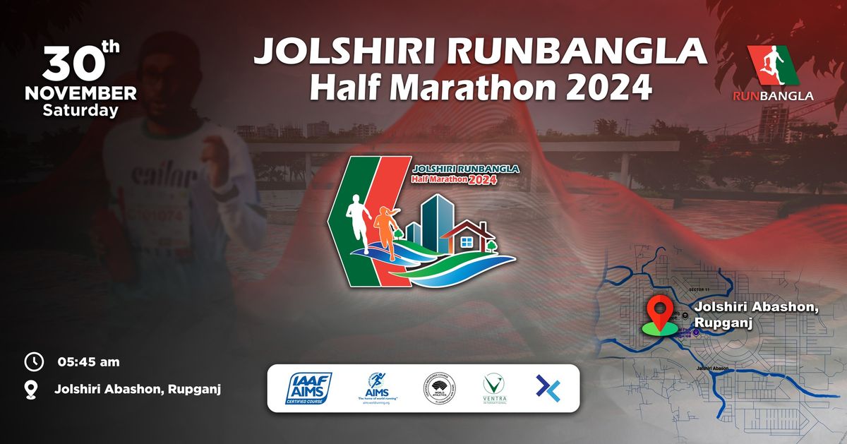 JOLSHIRI RUNBANGLA HALF MARATHON 2024