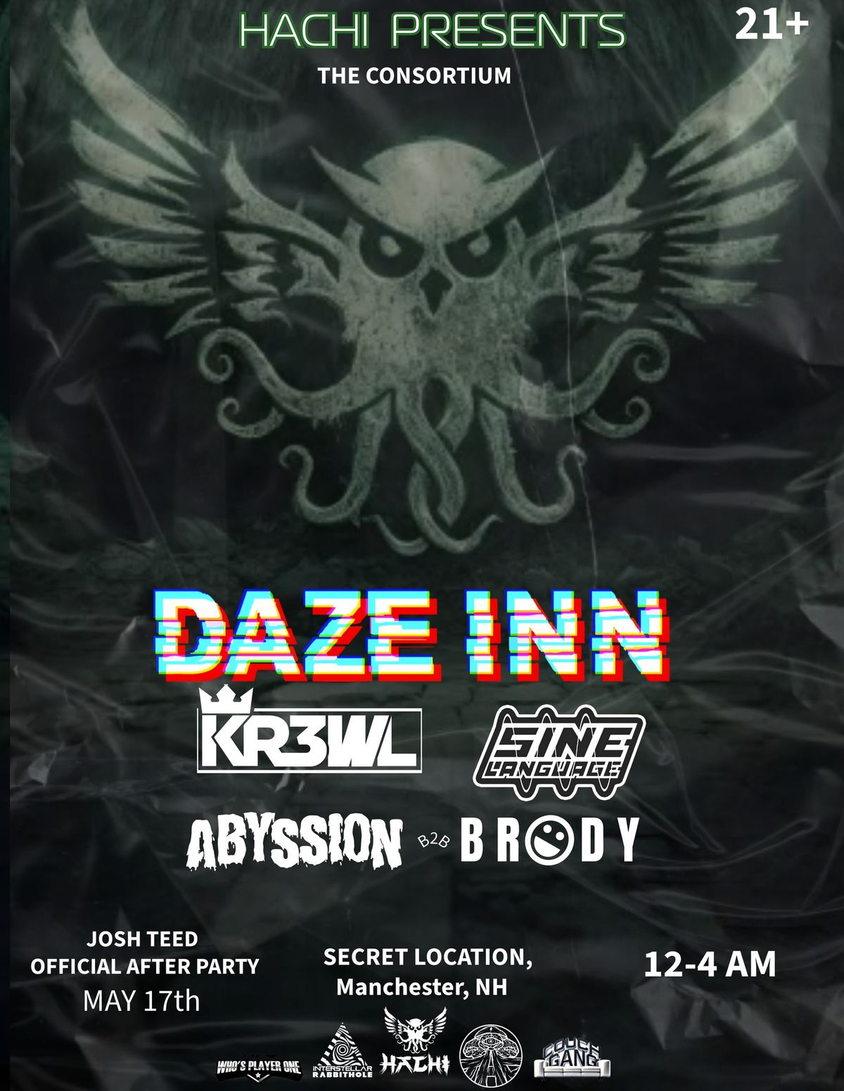 Hachi Presents: "The Consortium"  Feat. DAZE INN (Official Josh Teed AfterParty)