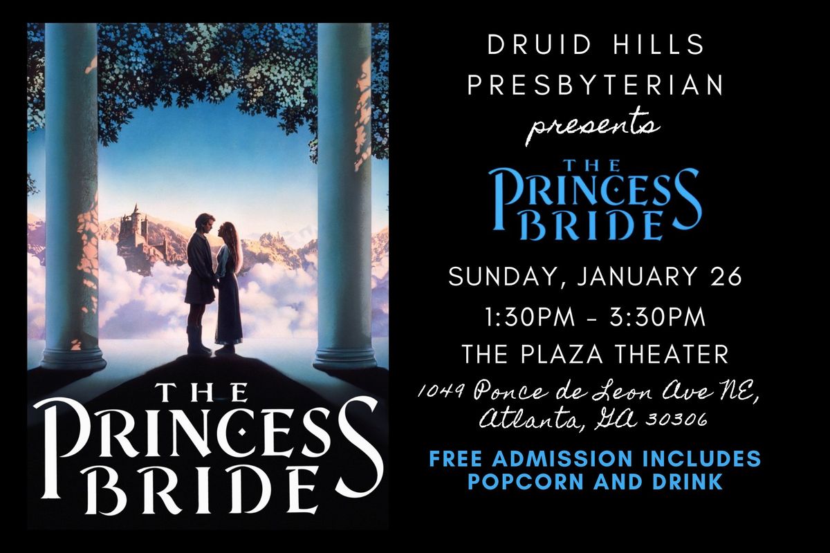 DHPC presents "The Princess Bride" at the Plaza Theatre