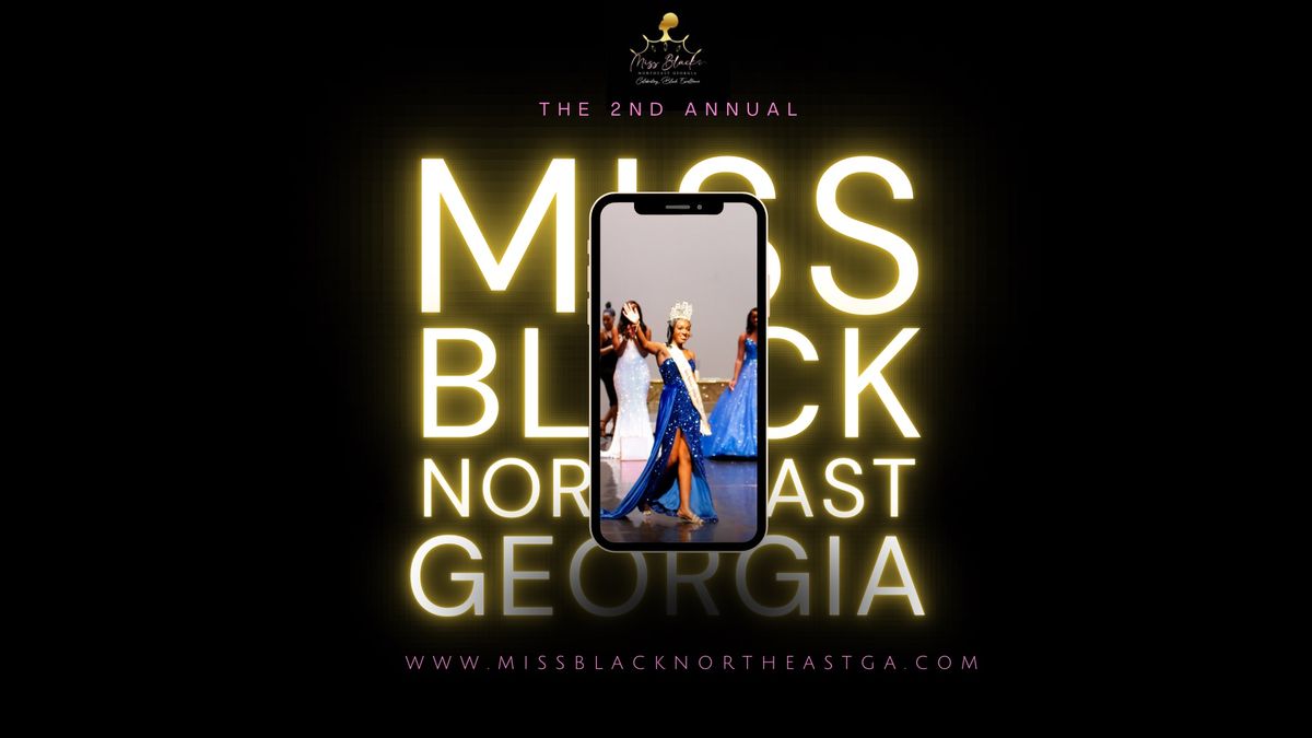 The 2025 Miss Black Northeast Georgia Teen Pageant