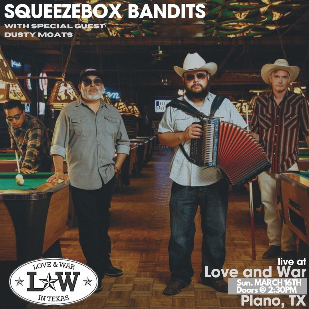 Squeezebox Bandits LIVE @ Love and War in Plano, TX 