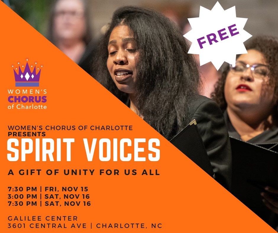 Queen City Performing Arts Presents: Spirit Voices (featuring the Women's Chorus of Charlotte!)