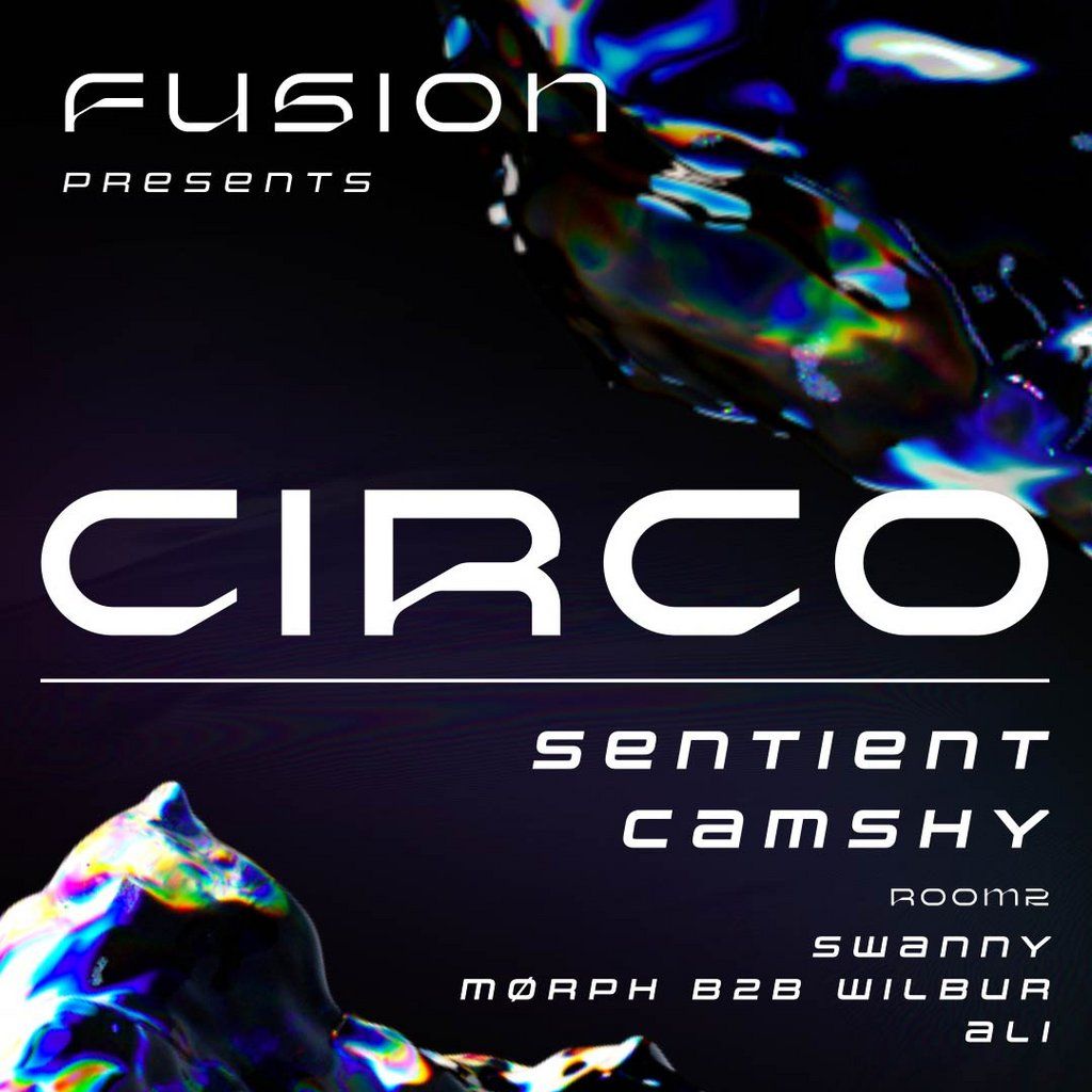 Fusion presents: Circo
