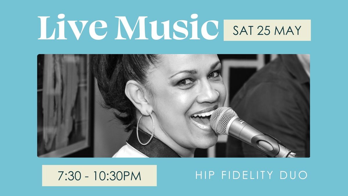 Live Music @ Terrigal Hotel - Hip Fidelity Duo