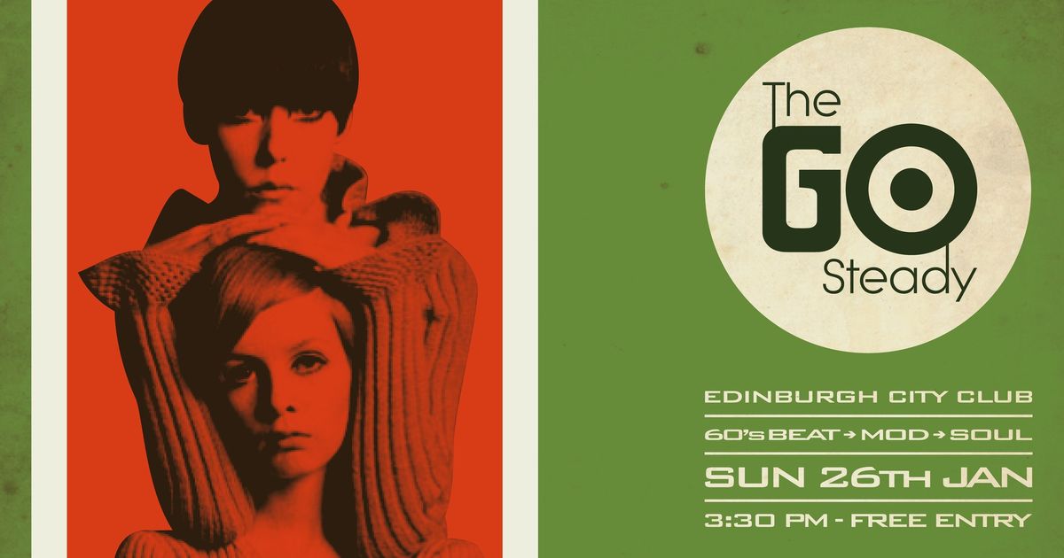 THE GO STEADY IN THE EDINBURGH CITY CLUB