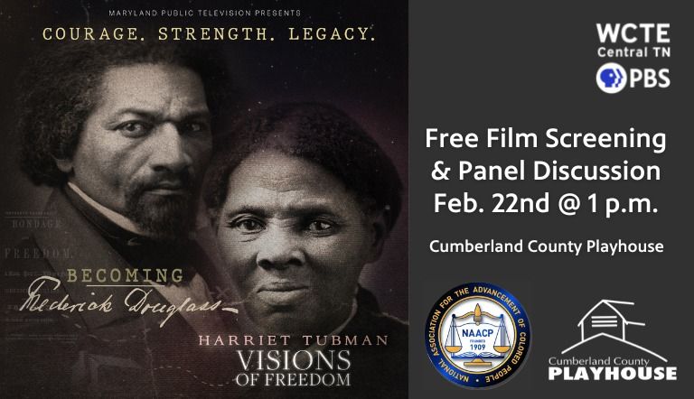 Wcte Screening Frederick Douglass And Harriet Tubman Cumberland County Playhouse Crossville 22