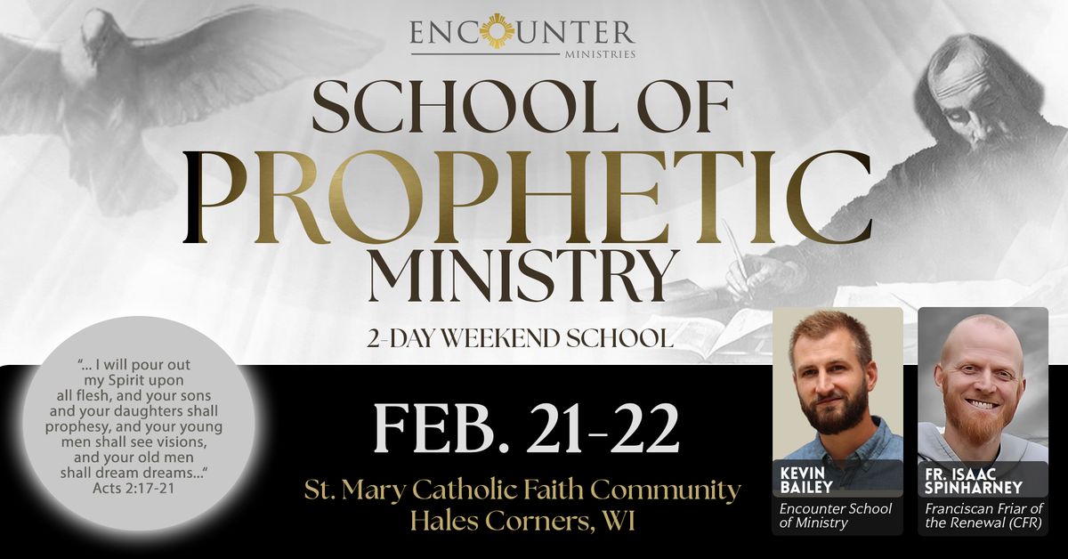 School of Prophetic Ministry \u2022 Hales Corners, WI