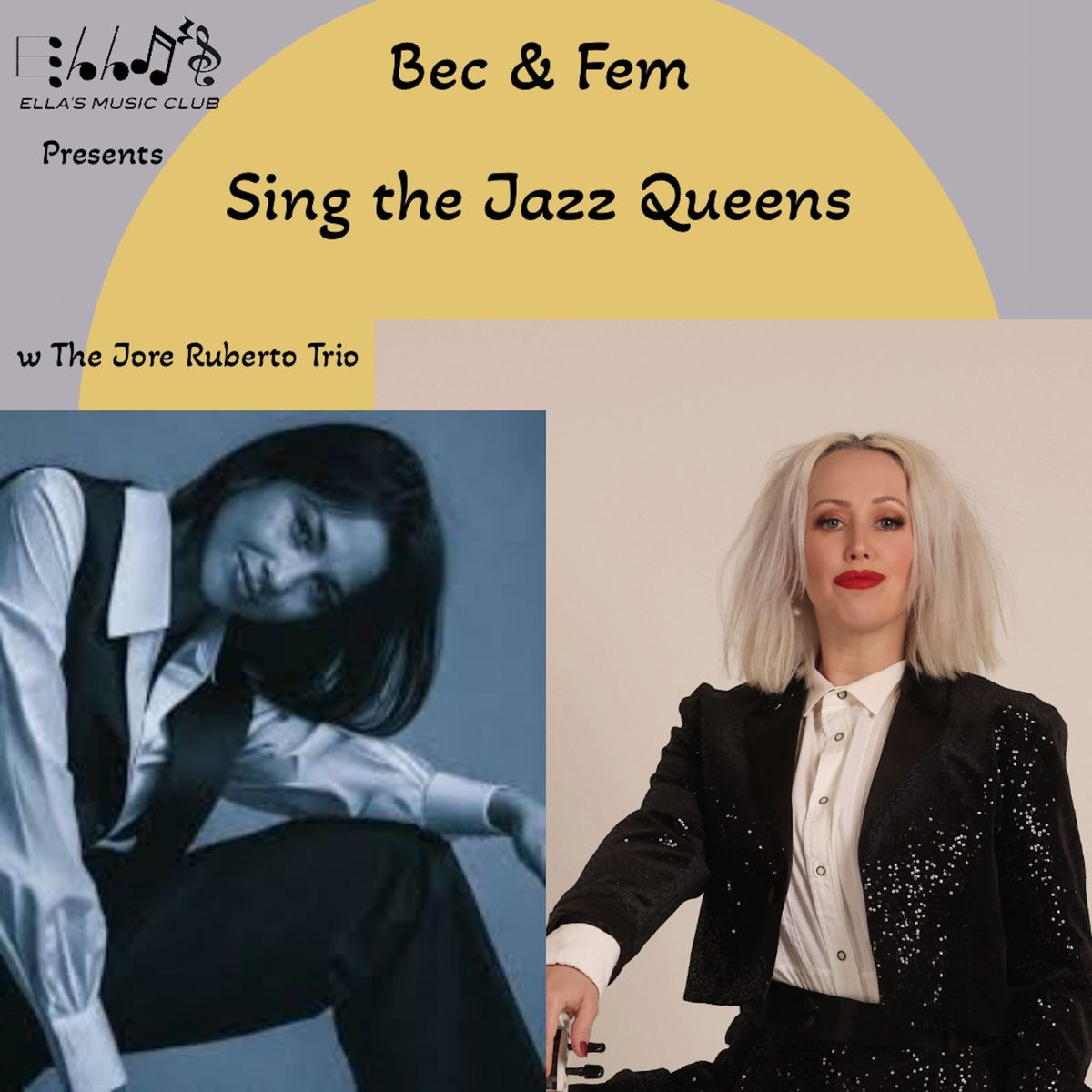 Ella's Music club presents : Bec & Fem Sing The Jazz Queens