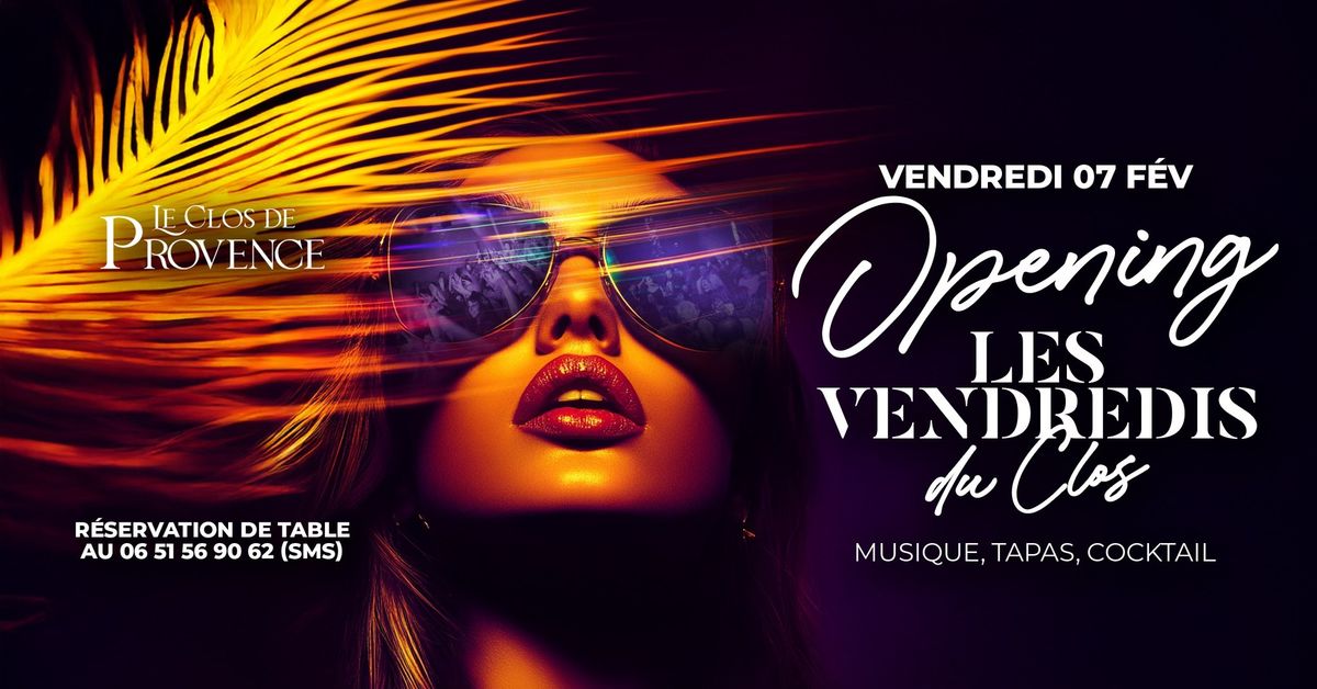 Les Vendredis du Clos - Opening 2025 I Entr\u00e9e Gratuite