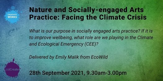 Nature and Socially-engaged Arts Practice: Facing the Climate Crisis