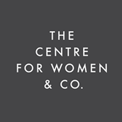 The Centre For Women & Co.