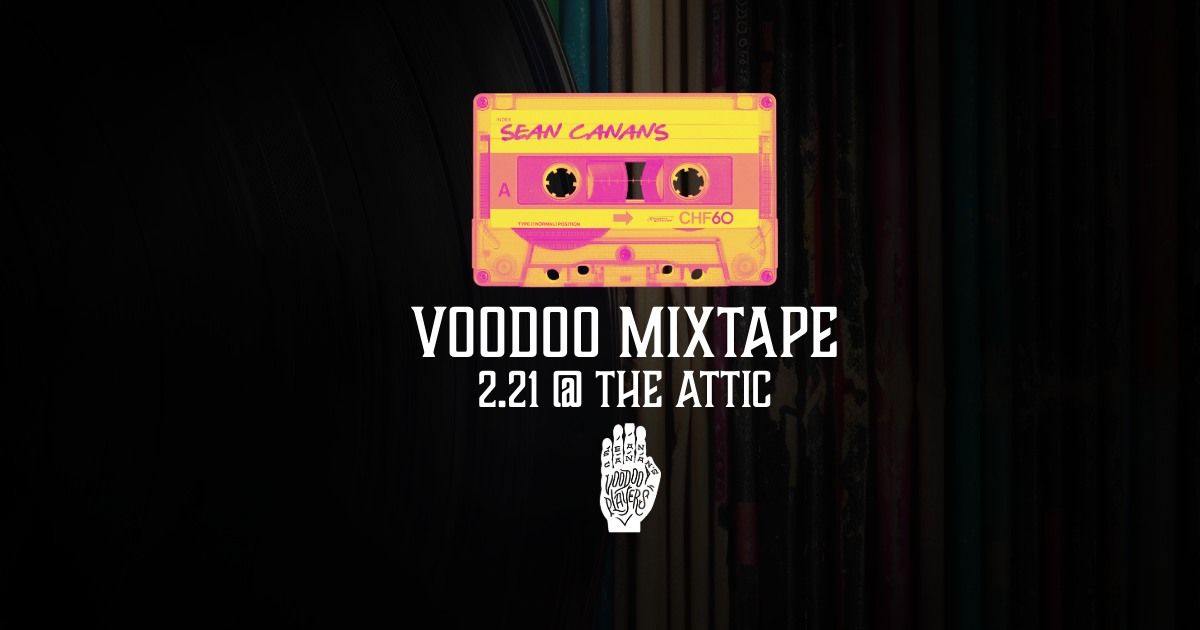 Voodoo Mixtape at The Attic