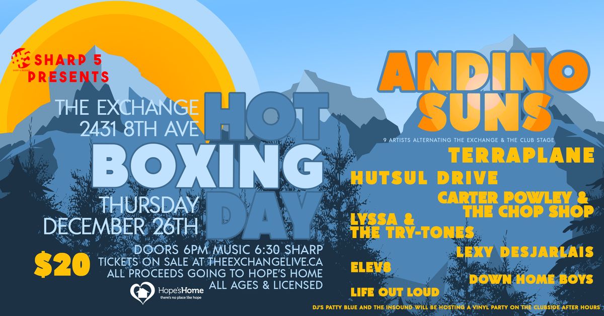 Hot Boxing Day - Andino Suns, Terraplane, Hutsul Drive and more!