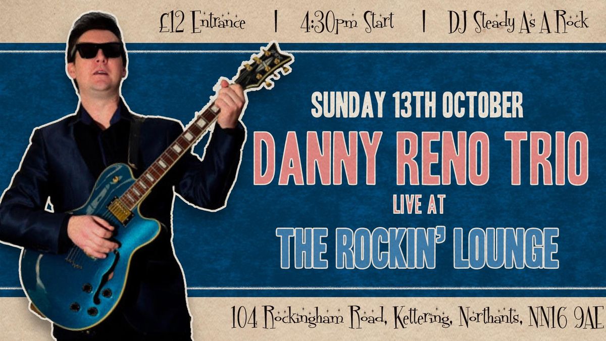 'Danny Reno Trio' Live At The Rockin' Lounge