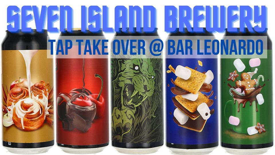 Tap Take Over - Seven Island Brewery