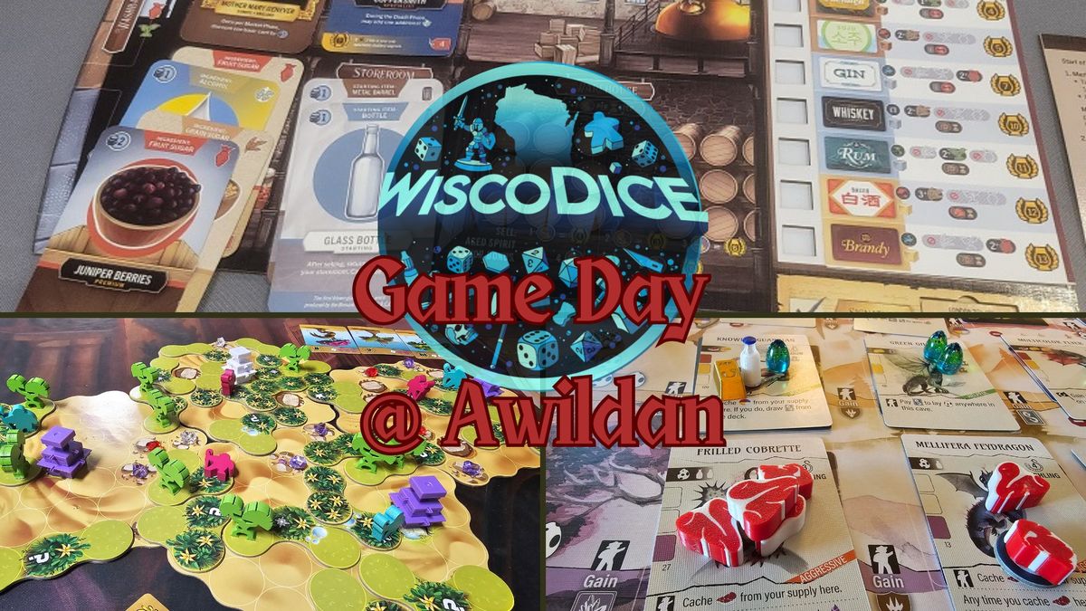 3rd Sunday of the Month Game Day at Awildan with WiscoDice