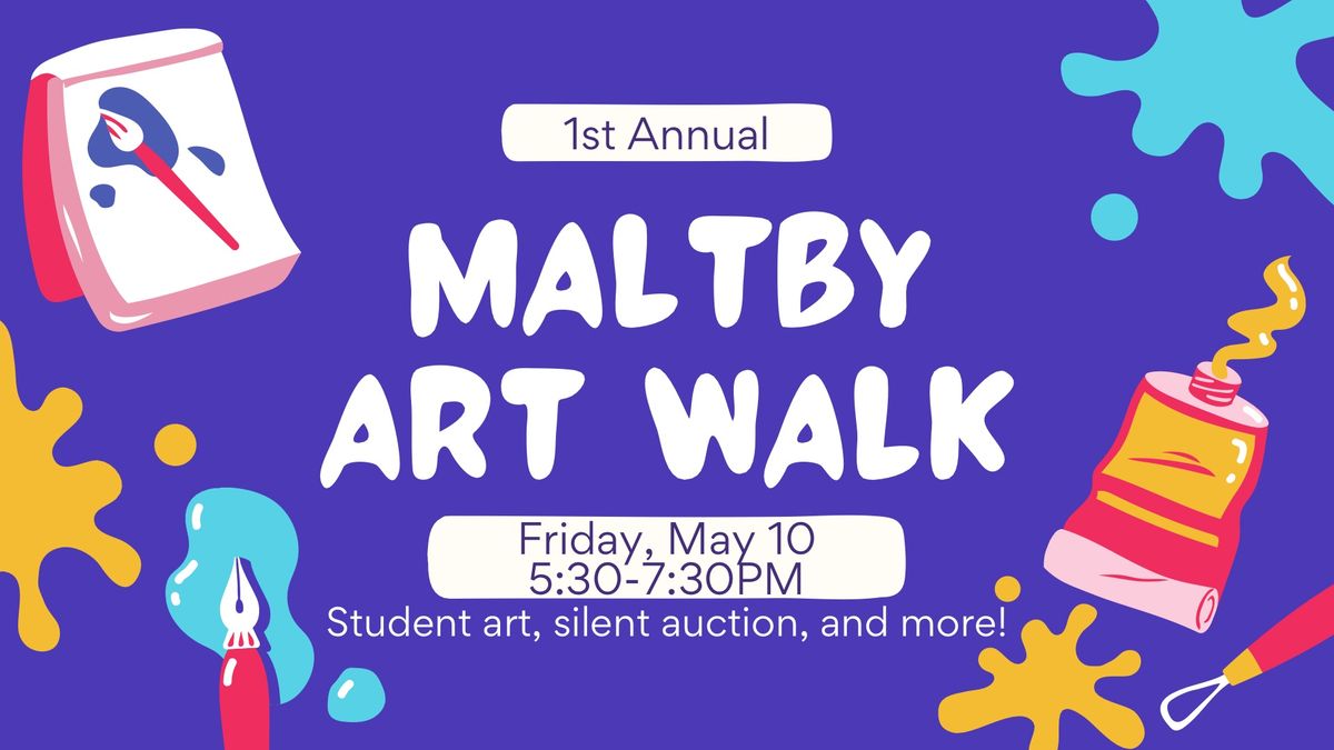 1st Annual Maltby Art Walk, 9700 212st St SE, Snohomish, WA, Everett ...