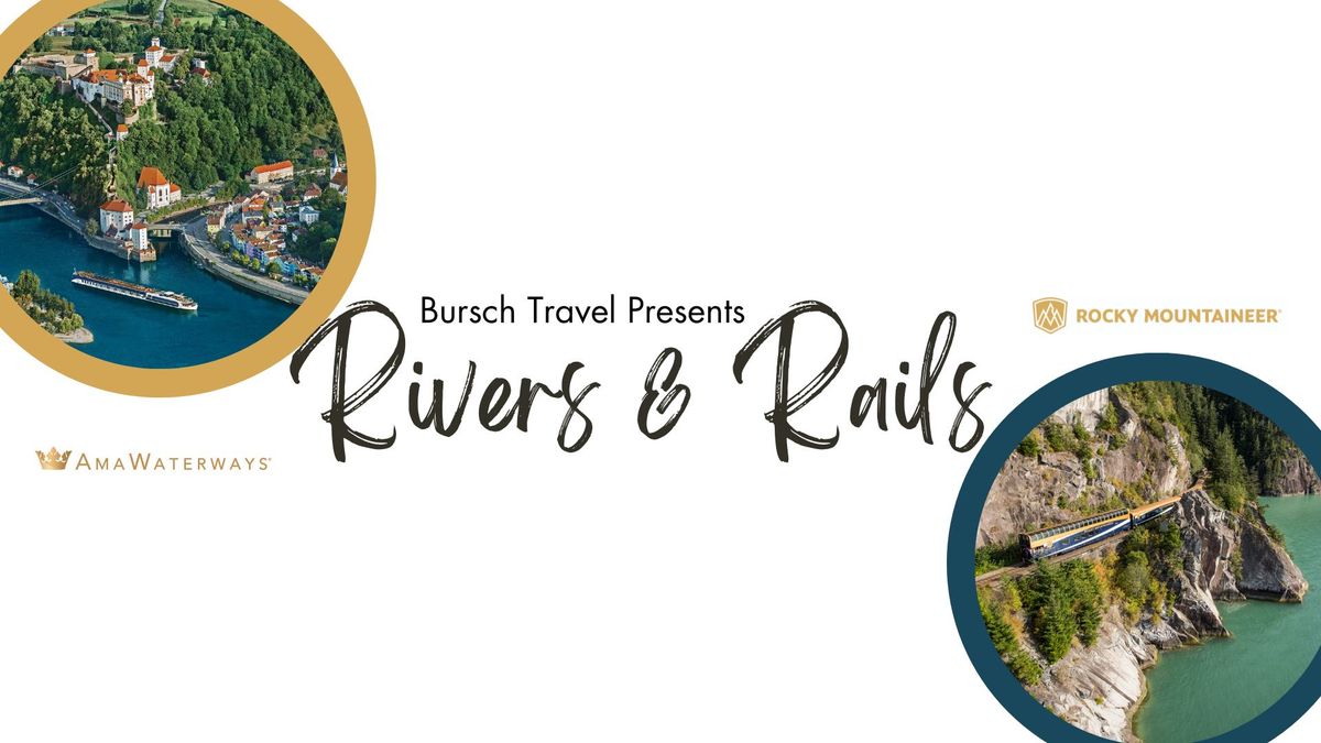 Rivers & Rails with Bursch Travel