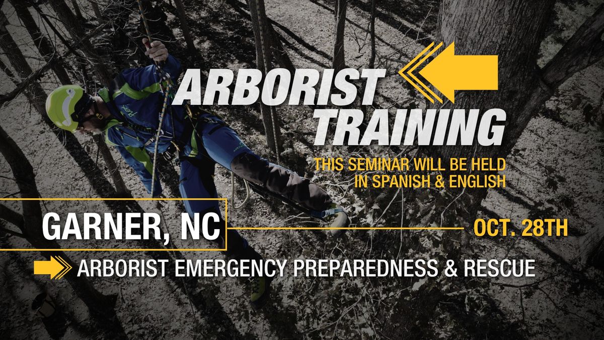 Arborist Training 2024 - GARNER, NC (BILINGUAL)