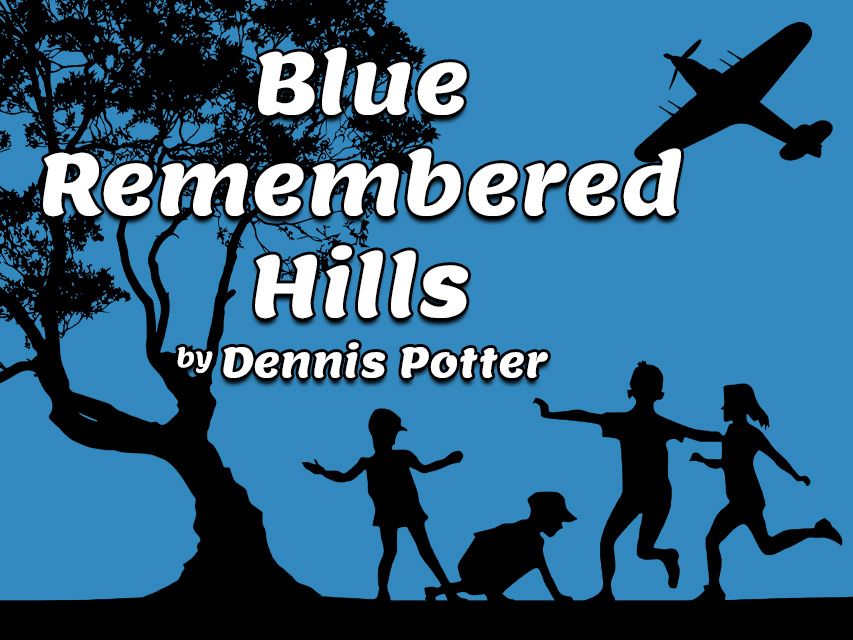 Blue Remembered Hills