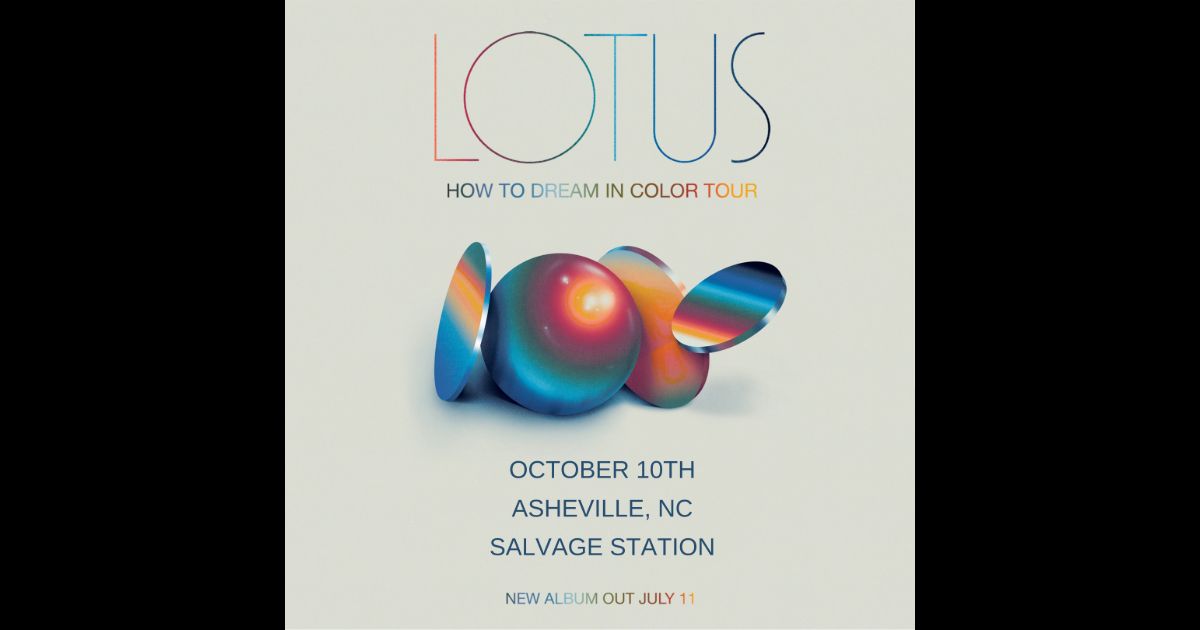 Lotus - How To Dream In Color Tour