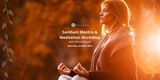 Samhain Mantra & Meditation workshop