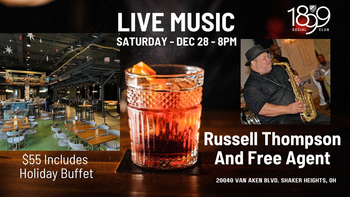 Live Music Featuring Russell Thompson & Free Agent at 1899 Social Club