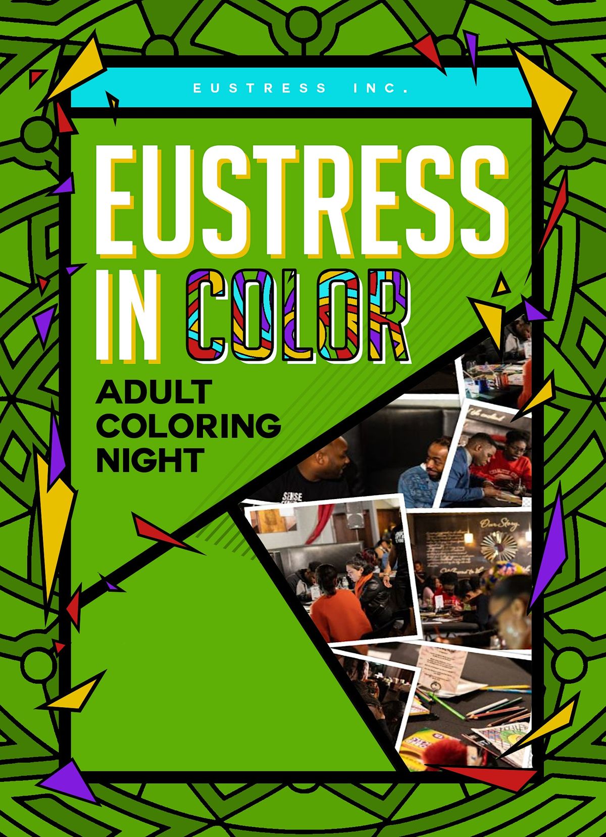 Eustress In Color Adult Coloring Event: Essence Music Festival Edition