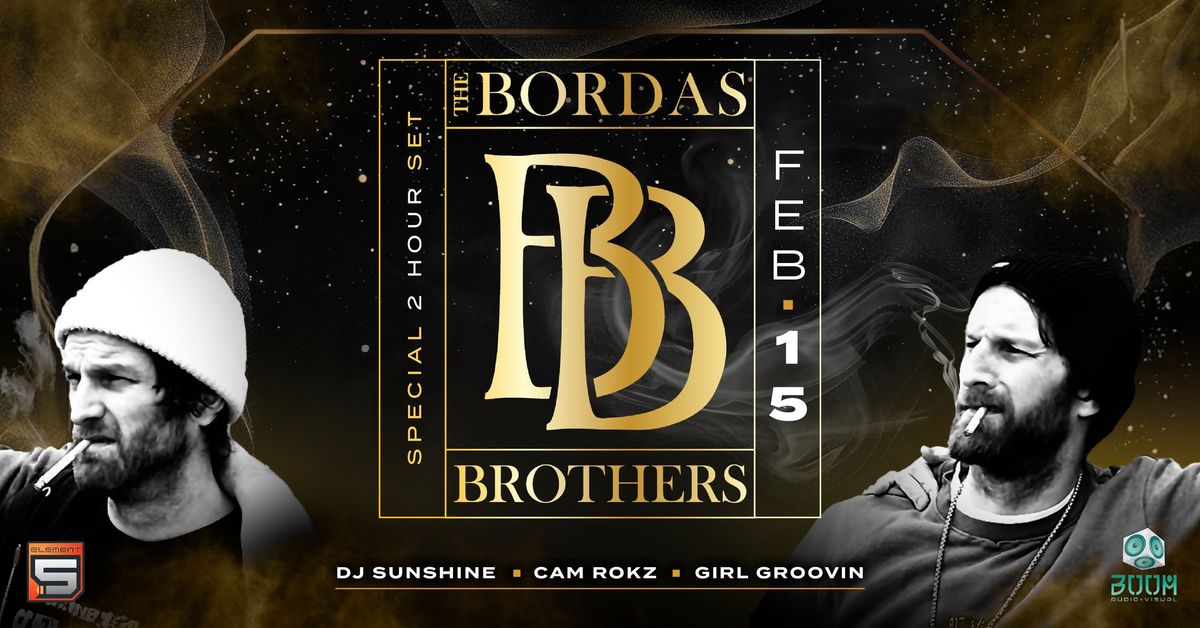 Tribal Roots presents The Bordas Brothers 