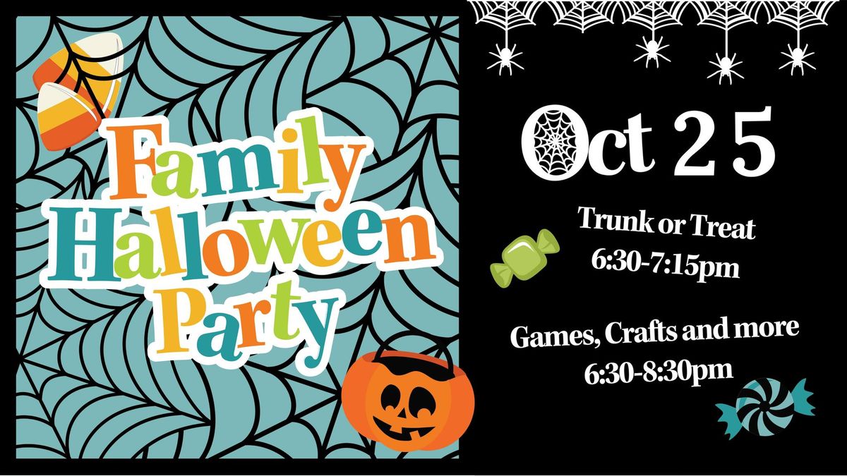 Family Halloween Party & Trunk or Treat