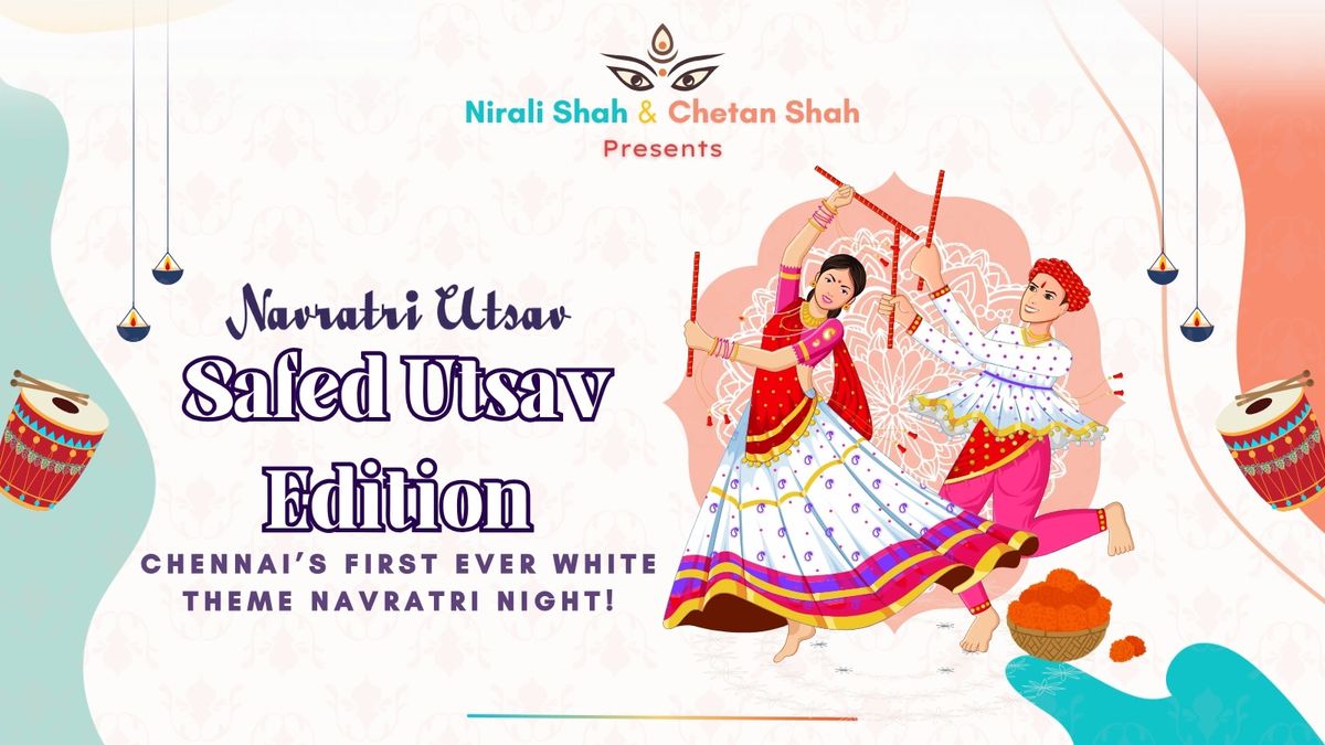 Navratri Utsav - Safed Utsav Edition