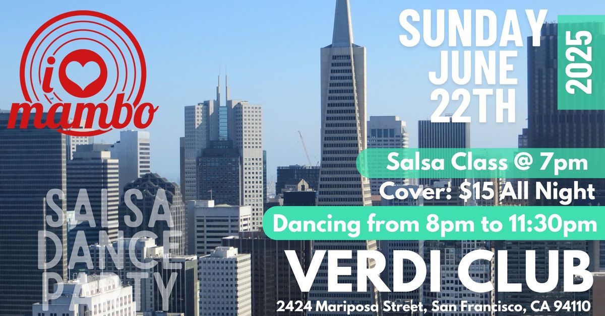 iHeartMambo - Sunday June 22nd Edition - FREE Beginner and INT Salsa Classes at 7pm