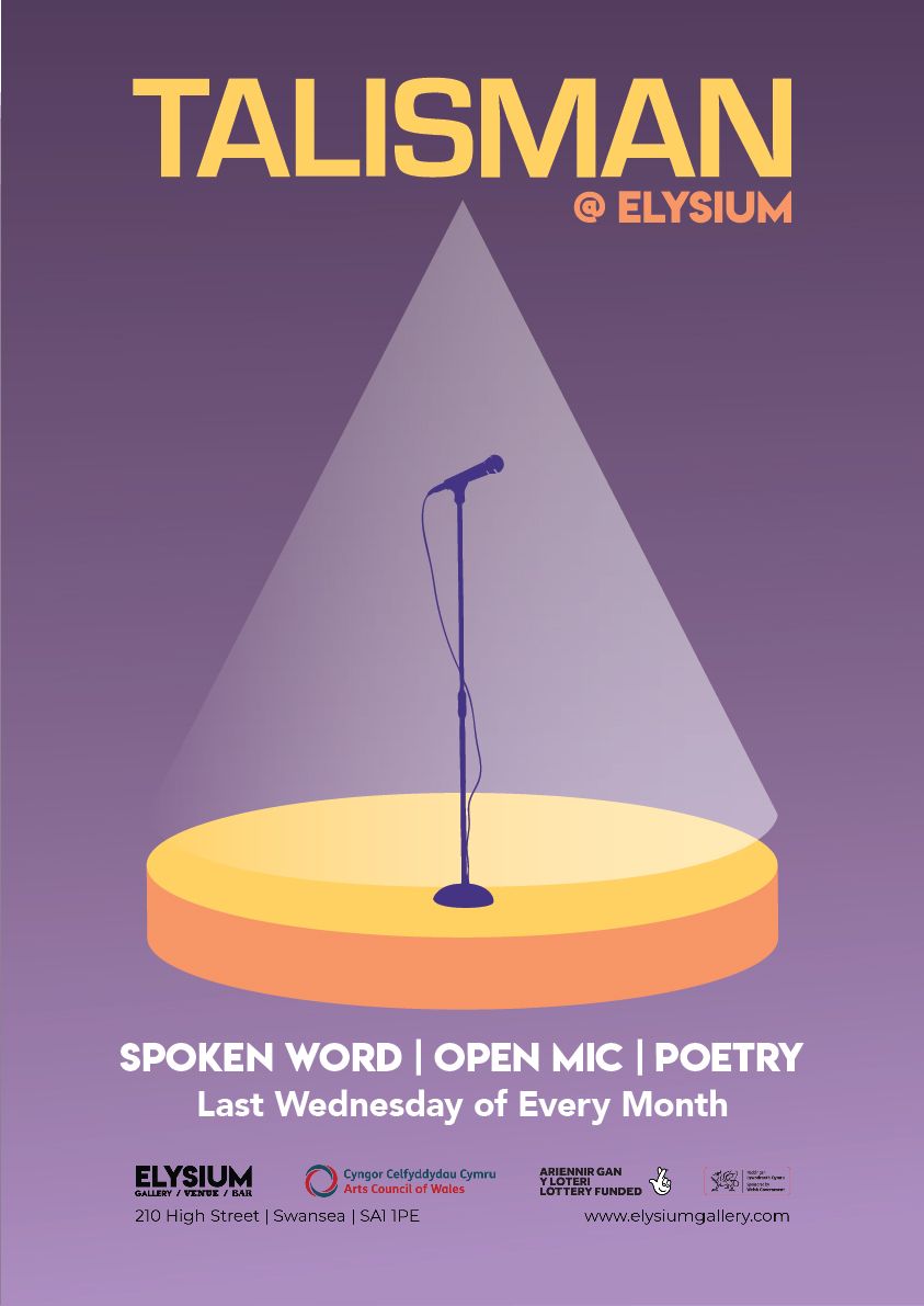 The Talisman Poetry & Spoken Word Open Mic\/Y Talisman Barddoniaeth a Gair Llafar Meic Agored