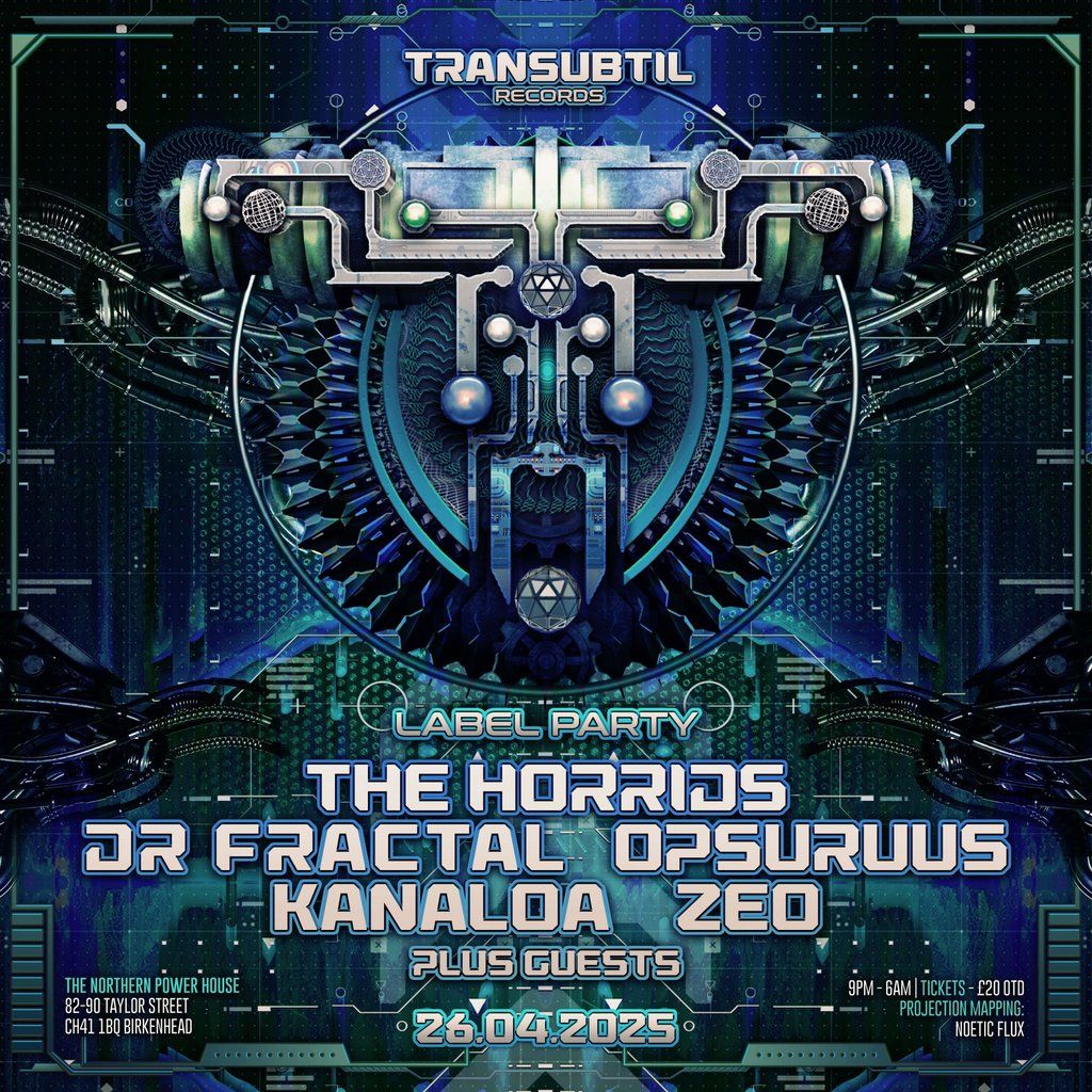 Noetic Flux presents: Transubtil Label Night: UK Edition