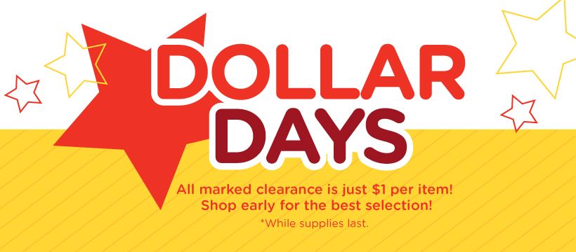 Dollar Days Clearance!