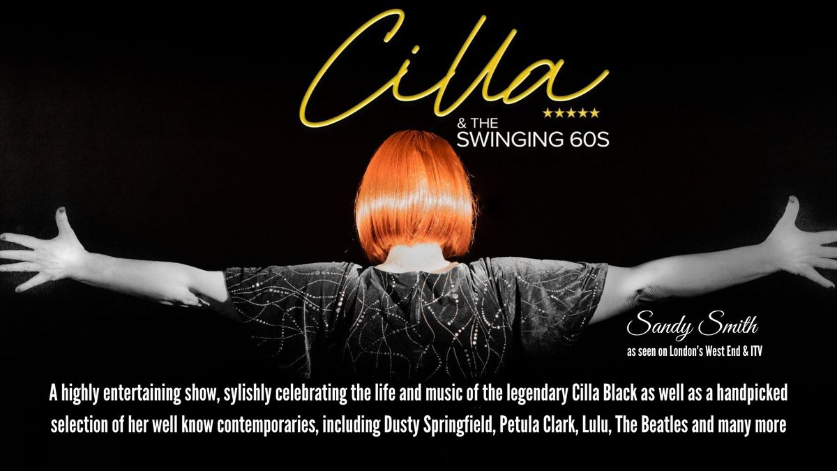 Cilla & The Swinging 60s Show - Bolton - 15th August 2024