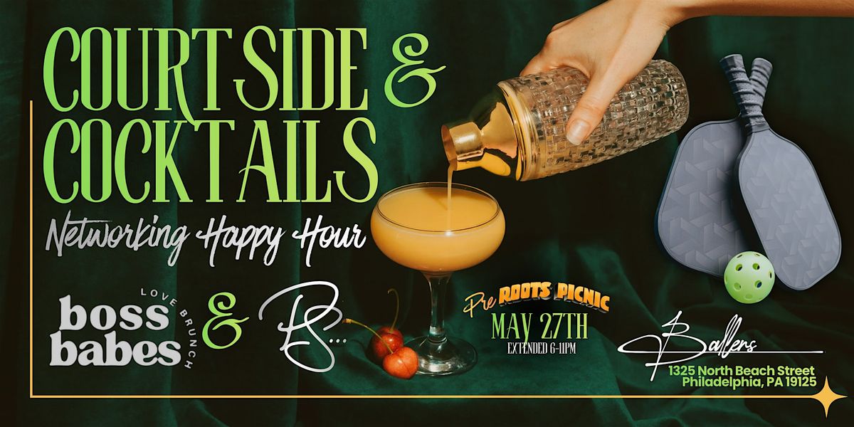 Courtside & Cocktails Networking Happy Hour